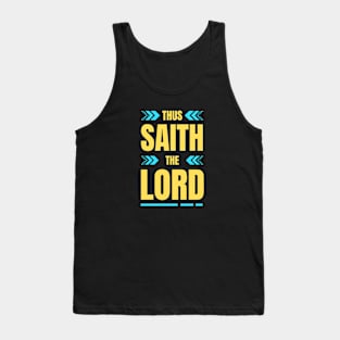 Thus Saith The Lord | Christian Tank Top